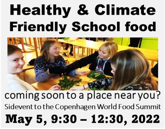 Healthy & Climate Friendly School Foods - side event - May 5 2022, 9.30-12.30